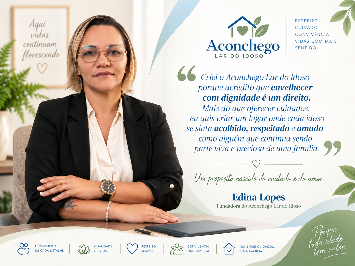 Edina Lopes, fundadora do Aconchego Lar do Idoso, e sua mensagem sobre cuidado, respeito e dignidade